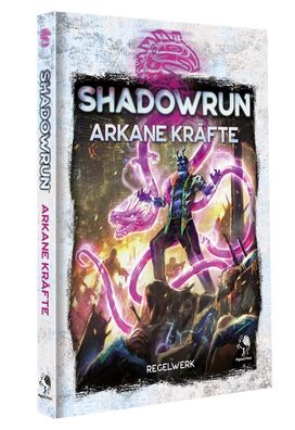 Shadowrun: Arkane Kr?fte (Hardcover),