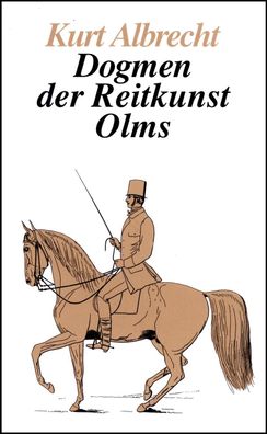 Dogmen der Reitkunst, Kurt Albrecht