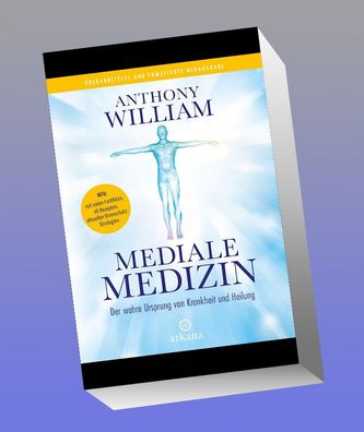 Mediale Medizin, Anthony William