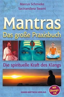 Das gro?e Praxisbuch der Mantras, Marcus Schmieke