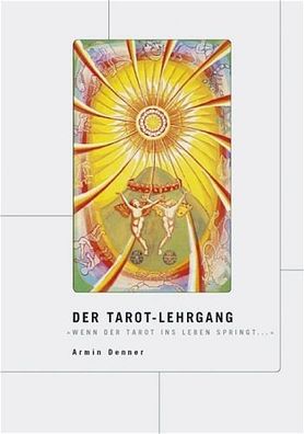 Der Tarot-Lehrgang, Armin Denner