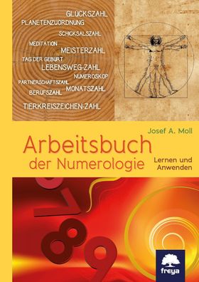 Arbeitsbuch der Numerologie, Josef A. Moll