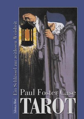 Tarot, Paul Foster Case