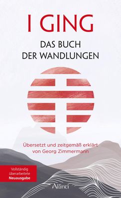 I GING - Das Buch der Wandlungen, Georg Zimmermann