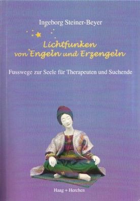 Lichtfunken von Engeln und Erzengeln, Ingeborg Steiner-Beyer