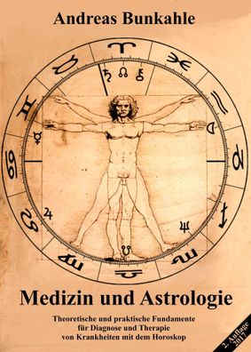 Medizin und Astrologie, Andreas Bunkahle