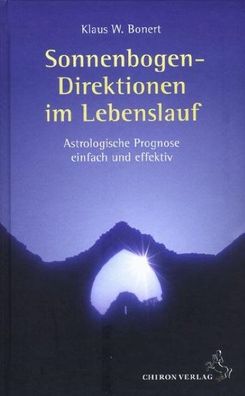Sonnenbogen-Direktion im Lebenslauf, Klaus W. Bonert