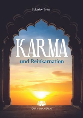 Karma und Reinkarnation, Sukadev Bretz