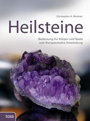 Heilsteine, Christoph A. Weidner