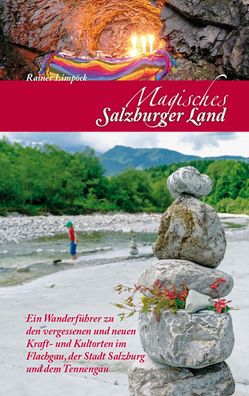 Magisches Salzburger Land, Rainer Limp?ck