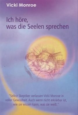 Ich h?re, was die Seelen sprechen, Vicki Monroe