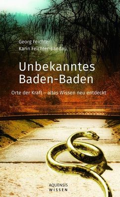 Unbekanntes Baden-Baden, Georg Feichter
