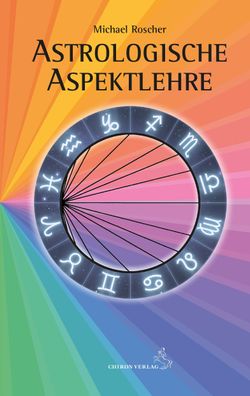 Astrologsche Aspektlehre, Michael Roscher