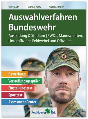 Auswahlverfahren Bundeswehr, Kurt Guth