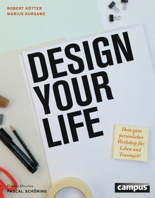 Design Your Life, Robert K?tter