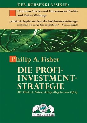 Die Profi-Investment-Strategie, Philip A. Fisher