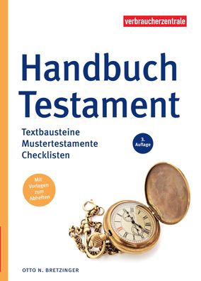 Handbuch Testament, Otto N. Bretzinger