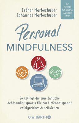 Personal Mindfulness, Johannes Narbeshuber