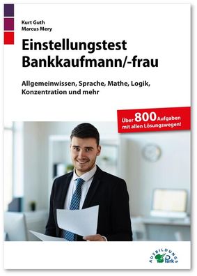 Einstellungstest Bankkaufmann / Bankkauffrau, Kurt Guth