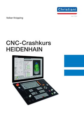CNC-Crashkurs Heidenhain, Knipping Volker