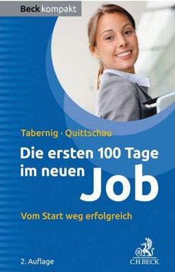 Die ersten 100 Tage im neuen Job, Christina Tabernig