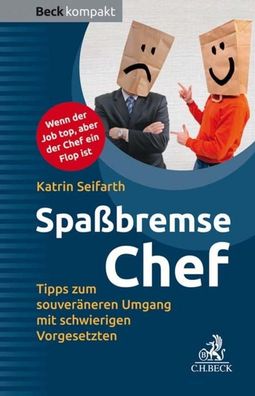 Spaßbremse Chef, Katrin Seifarth