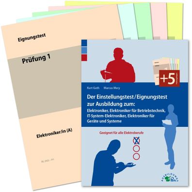 Der Einstellungstest / Eignungstest zur Ausbildung zum Elektroniker, Elektr ...