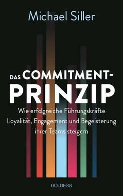 Das Commitment-Prinzip, Michael Siller