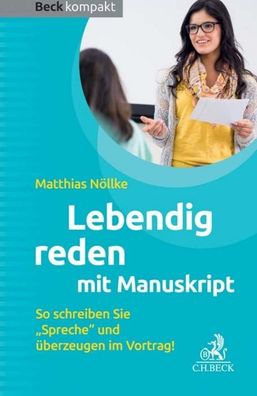 Lebendig reden mit Manuskript, Matthias (Dr.) N?llke