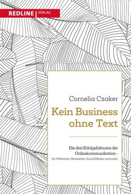 Kein Business ohne Text, Cornelia Czaker