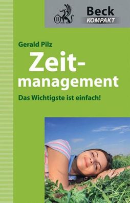 Zeitmanagement, Gerald Pilz