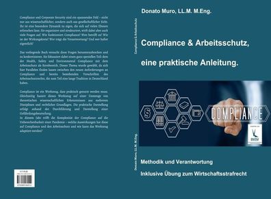 Compliance & Arbeitsschutz, eine praktische Anleitung, Donato Muro