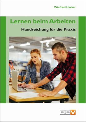 Lernen beim Arbeiten, Winfried Hacker