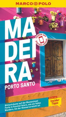 MARCO POLO Reisef?hrer Madeira, Porto Santo, Sara Lier