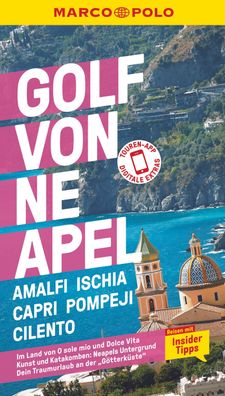 MARCO POLO Reisef?hrer Golf von Neapel, Amalfi, Ischia, Capri, Pompeji, Cil ...