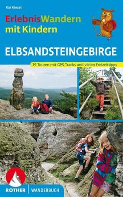 ErlebnisWandern mit Kindern Elbsandsteingebirge, Kaj Kinzel