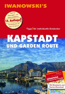 Kapstadt und Garden Route - Reisef?hrer von Iwanowski, Dirk Kruse-Etzbach