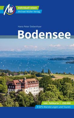 Bodensee Reisef?hrer Michael M?ller Verlag, Hans-Peter Siebenhaar