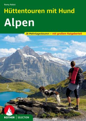 H?ttentouren mit Hund Alpen, Romy Robst