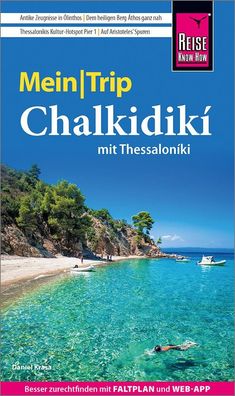Reise Know-How MeinTrip Chalkidiki mit Thessalon?ki, Daniel Krasa