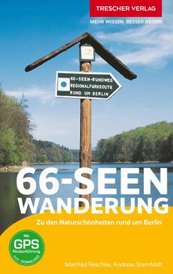 Trescher Reisef?hrer 66-Seen-Wanderung, Manfred Reschke