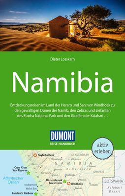 DuMont Reise-Handbuch Reisef?hrer Namibia, Dieter Losskarn