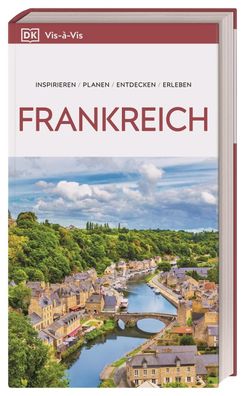 Vis-?-Vis Reisef?hrer Frankreich, DK Verlag - Reise