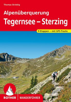Alpen?berquerung Tegernsee - Sterzing, Thomas Striebig