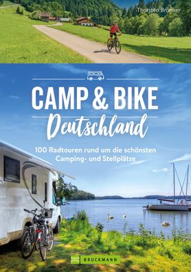 Camp & Bike Deutschland, Thorsten Br?nner