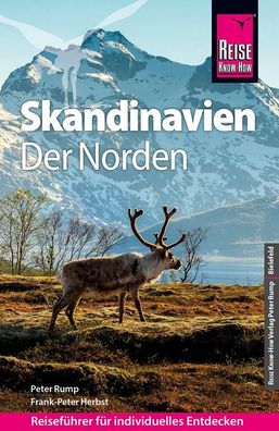 Reise Know-How Reisef?hrer Skandinavien - der Norden (durch Finnland, Schwe ...