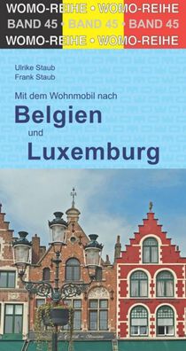 Mit dem Wohnmobil durch Belgien und Luxemburg, Ulrike Staub