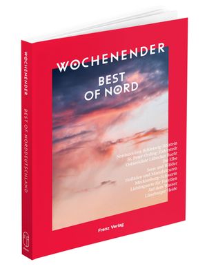 Wochenender: Best of Nord, Elisabeth Frenz