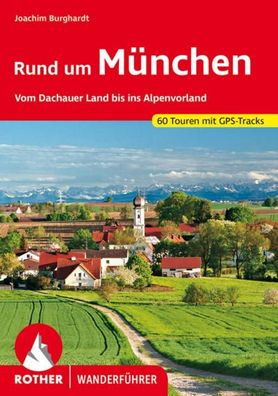 Rund um M?nchen, Joachim Burghardt