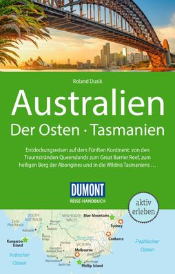 DuMont Reise-Handbuch Reisef?hrer Australien, Der Osten und Tasmanien, Rola ...